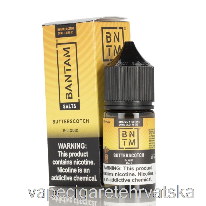 Vape Hrvatska Butterscotch Salts - Bantam Vape - 30ml 18mg
